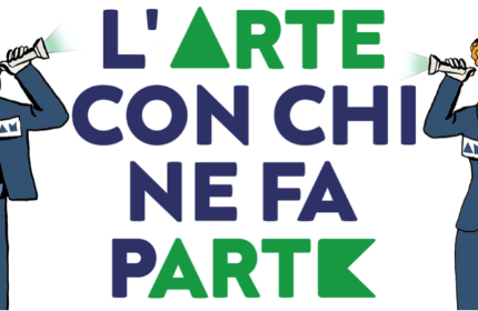 L'arte con chi ne fa parte